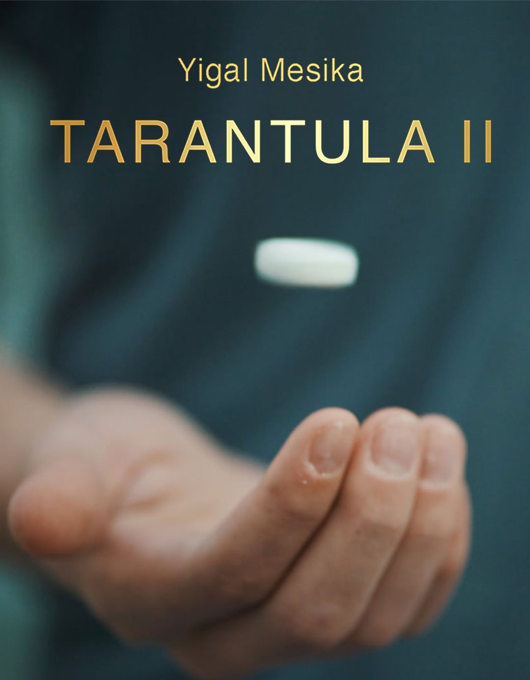 Tarantula II (Instructiuni online si Gimmick) - Yigal Mesika