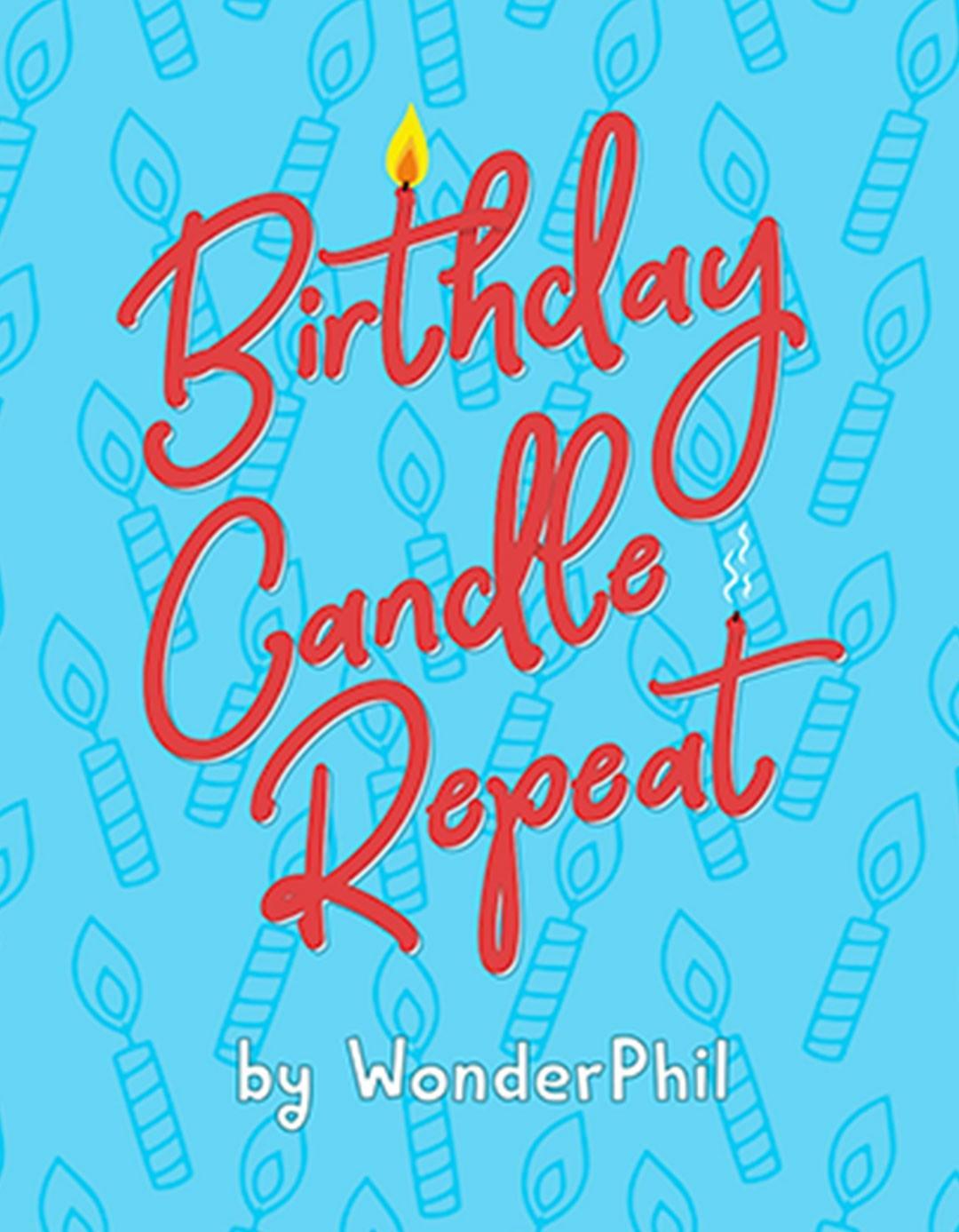 Birthday Candle Repeat (Gimmicks si instructiuni online) by Wonder Phil