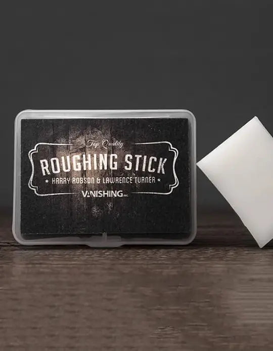 roughing stick